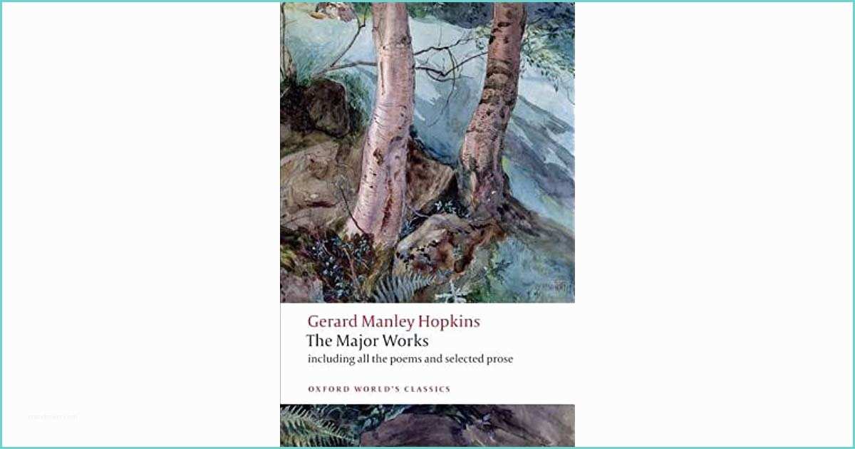 And Major Works the Gerard Manley Hopkins the Major Works by Gerard Manley
