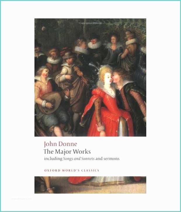 And Major Works the John Donne the Major Works Owc Pb Buy John Donne the