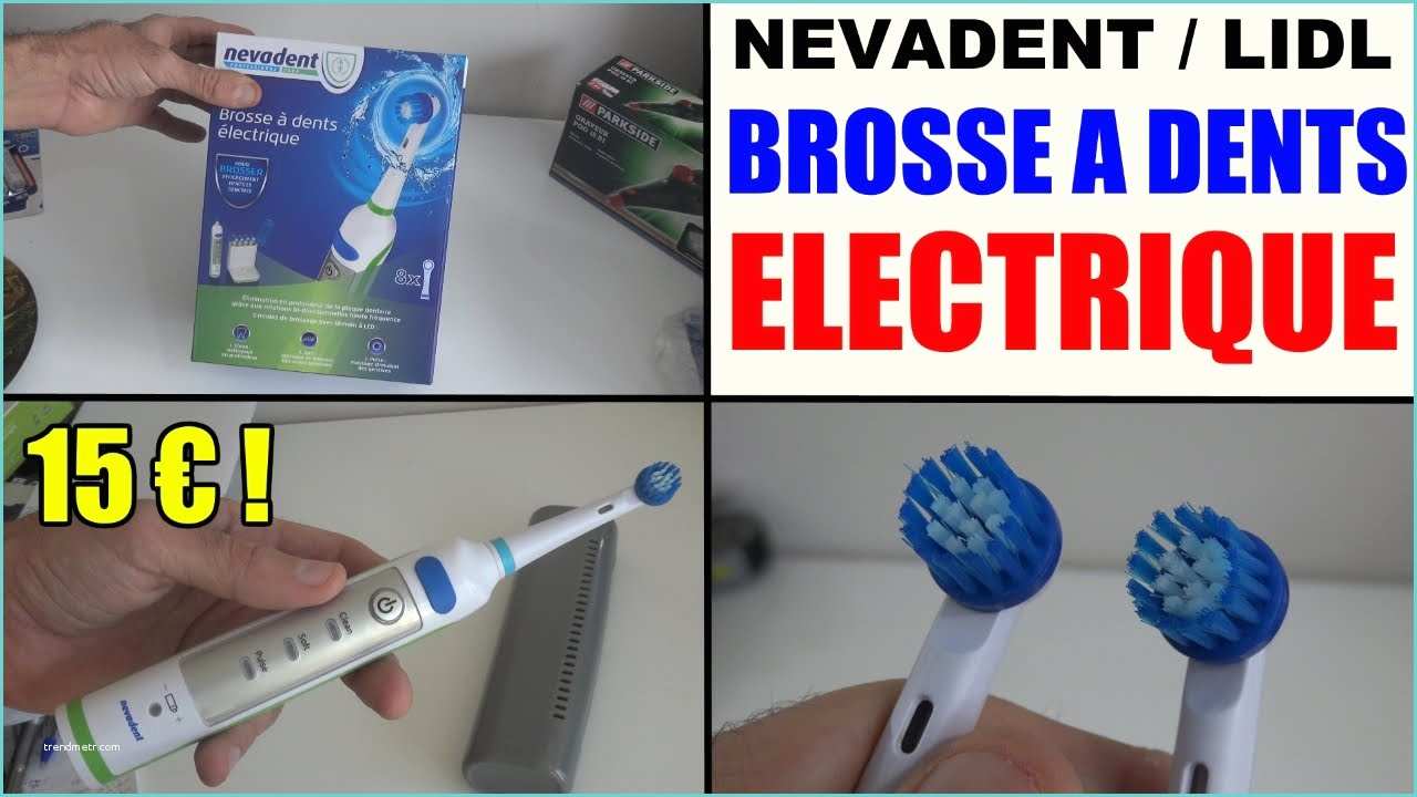 Brosse A Dent Electrique Promo Brosse A Dent Electrique Lidl Nevadent Dazd 3 7 Test Avis