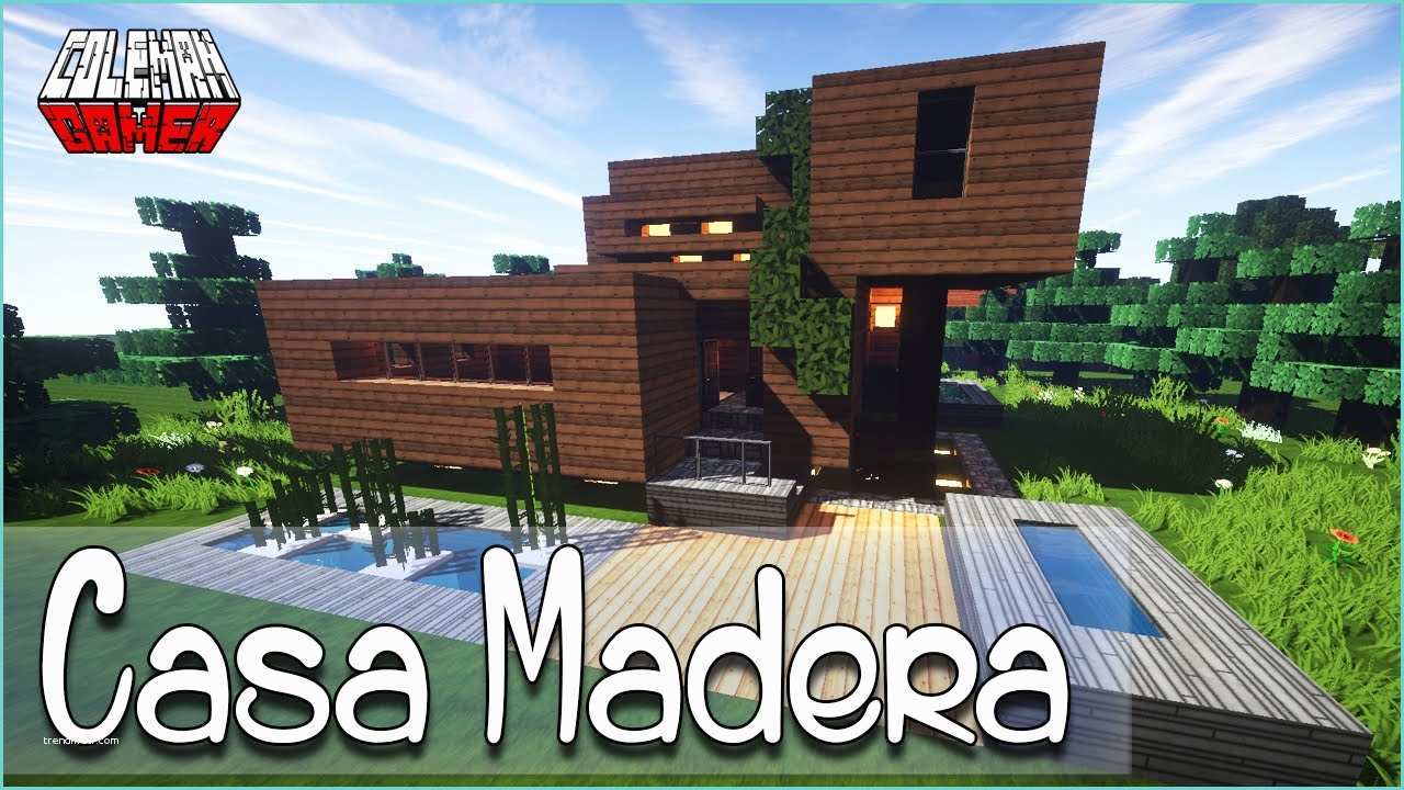 Casas De Madera Para Minecraft Minecraft O Hacer Una Casa De Madera Moderna