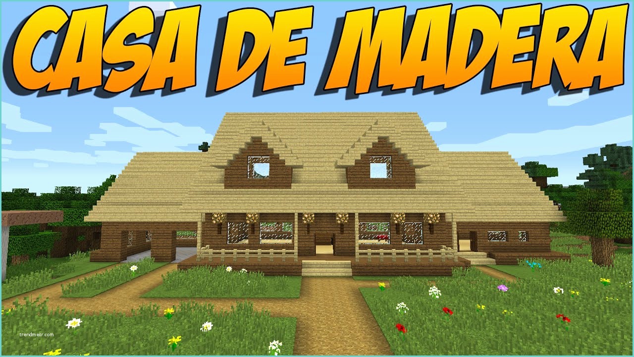 Casas De Madera Para Minecraft O Hacer Una Casa De Madera Construccion En Minecraft