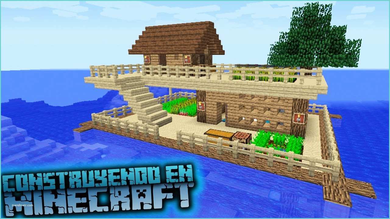 Casas De Madera Para Minecraft O Hacer Una Casa sobre El Agua Para Survival En