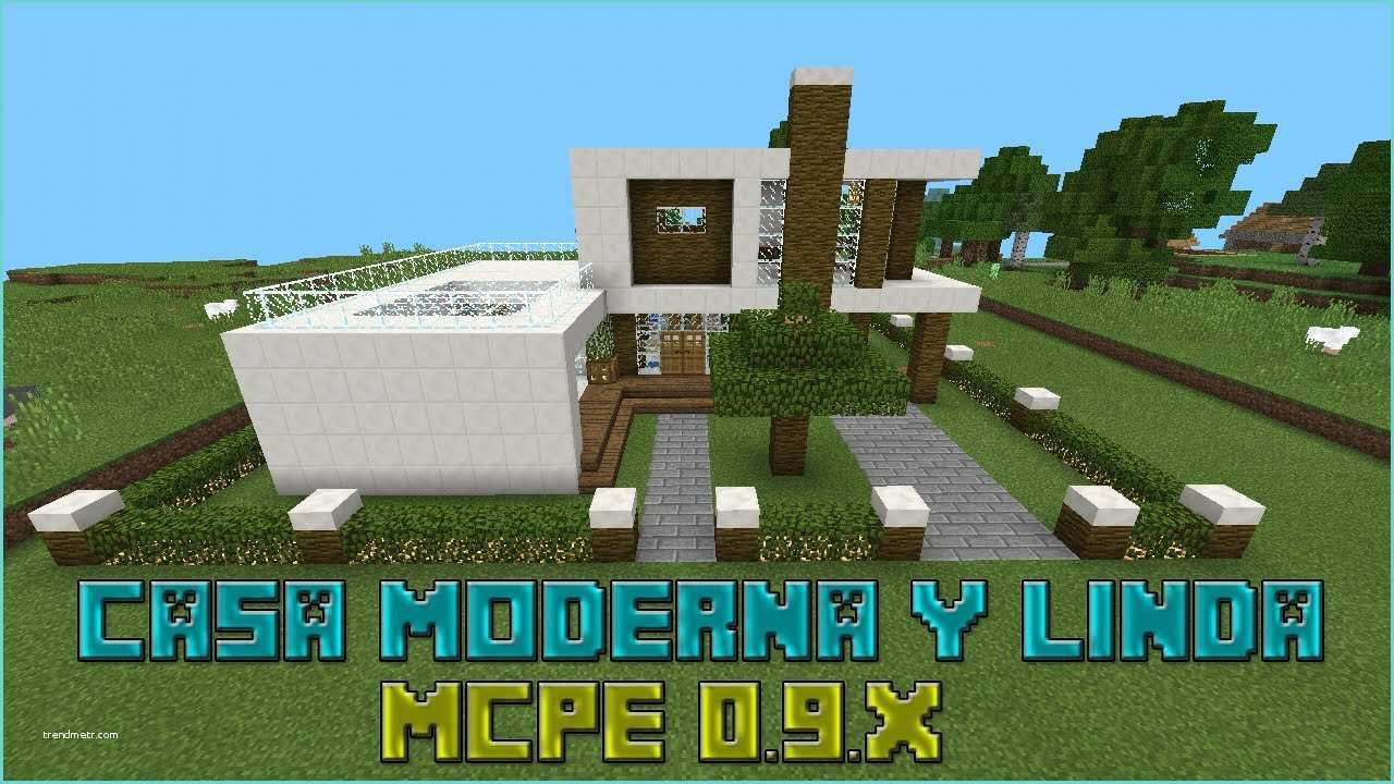 Casas Modernas En Minecraft Pe Casa Moderna Y Linda 1 Minecraft Pe 0 10 X [desc