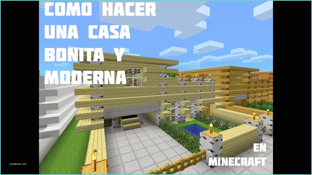 Casas Modernas En Minecraft Pe O Hacer Una Casa Bonita Y Moderna En Minecraft Pocket