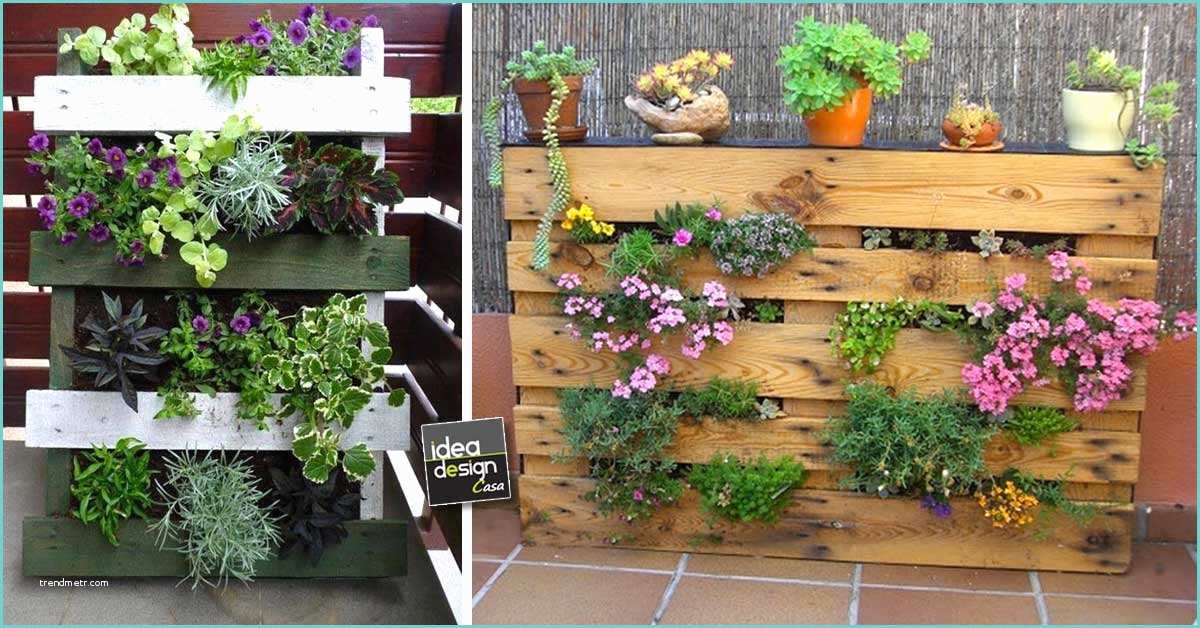 Creazioni Con Bancali Di Legno Mini Giardini Con Bancali 20 Idee Da Cui Trarre