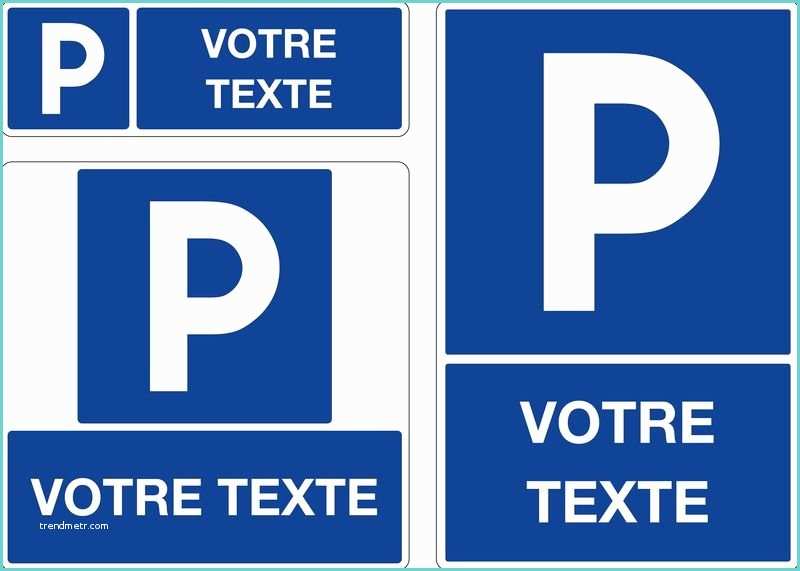 Crer son Panneau De Signalisation Panneau Personnalisé Parking