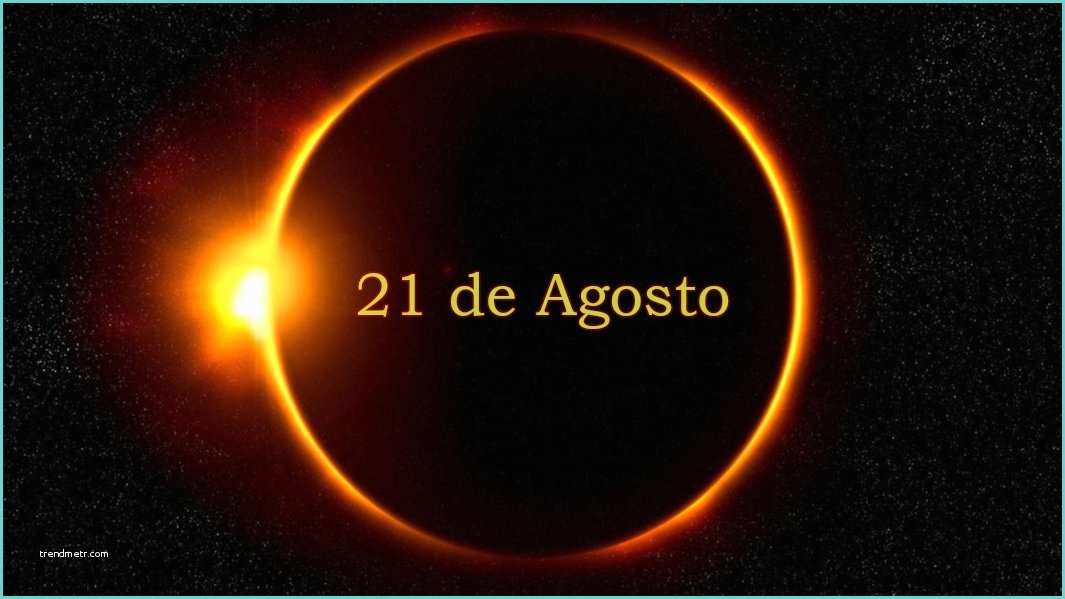 Dal De sol 2017 Luna Nueva En Leo Y Eclipse total De sol – Buenasiembra21