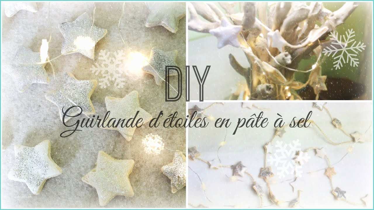 Diy Guirlande De Noel [ D I Y De Noël 1 ] Guirlande D étoiles En Pâte à Sel
