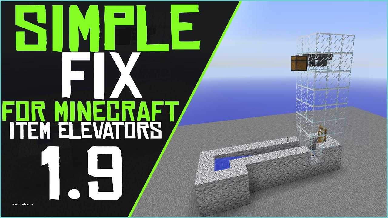 How to Build A Redstone Elevator Minecraft Item Elevator Fix for 1 9 No Redstone Tutorial