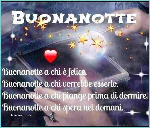Immagini Buona Notte Belle 17 Best Images About Buona Notte On Pinterest