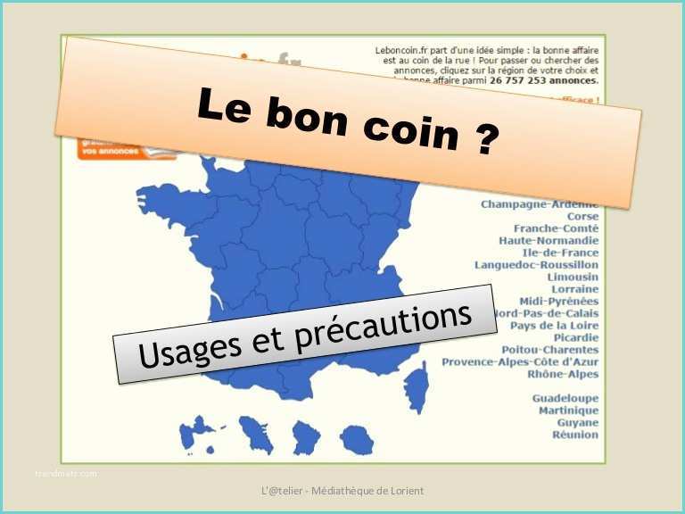 Le Bon Coin Bricolage Aquitaine Le Bon Coin Usages Et Précautions