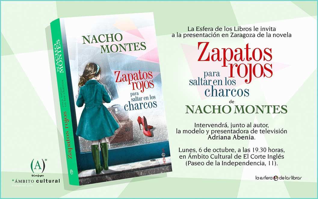 Libro Nacho En Ingles Nacho Montes Presenta Su Novela Zapatos Rojos Para Saltar