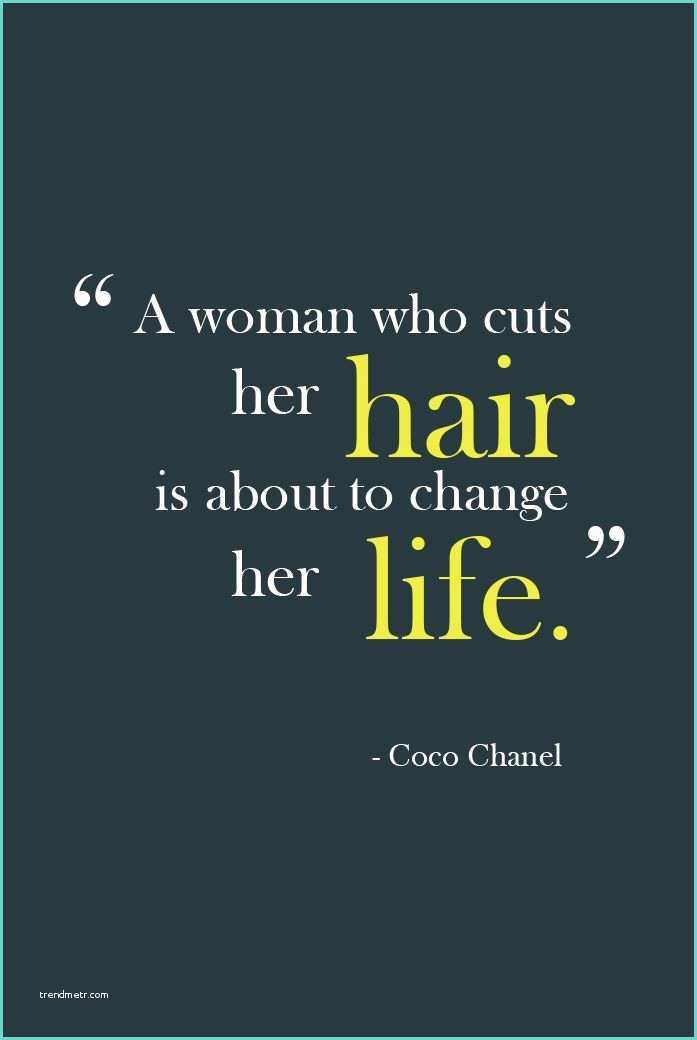 Love is In the Hair Quote Life Quotes About Change Image Quotes at Relatably