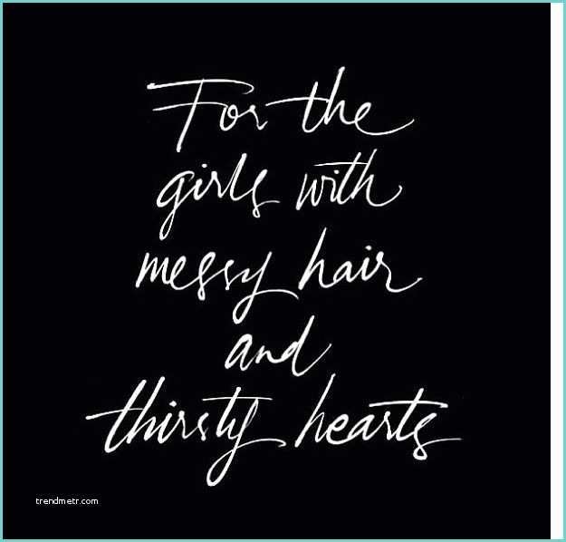 Love is In the Hair Quote Love Messy Hair Quotes Quotesgram