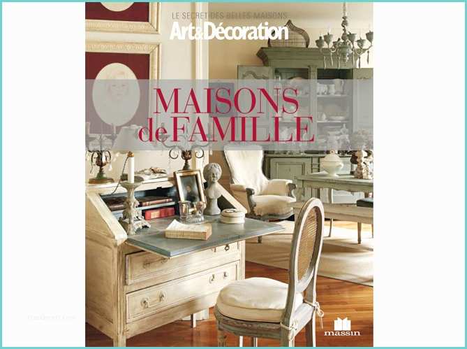 Magazine Art Et Dcoration Livre Art&décoration Maisons De Famille Elle Décoration