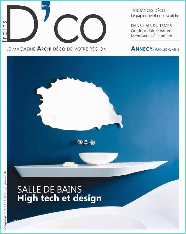Magazine De Dco Annecy Aix Les Bains – N°13 – Avril 2016 Traits D Co