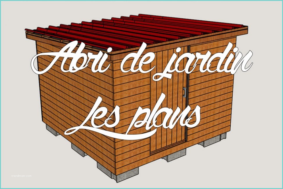 Marc Fait Des Plans Pour Construire Un Abri De Jardin Abri De Jardin En Bois Nos Plans 3d