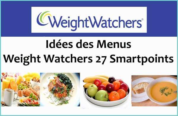 Menu Weight Watcher 2017 Idee Menu Regime Weight Watcher Newswwn7 Over Blog