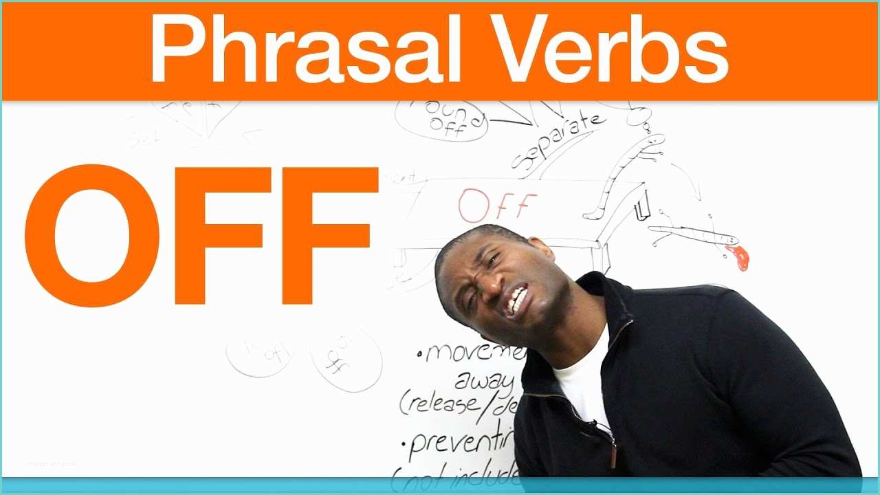 On and Off Images Phrasal Verbs Off Make Off Off Pull Off
