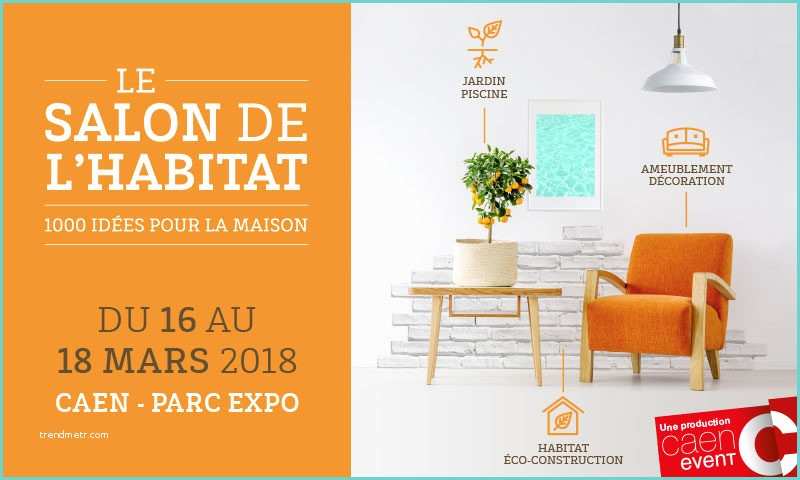 Relooking Habitat Caen Salon De L Habitat De Caen 2018