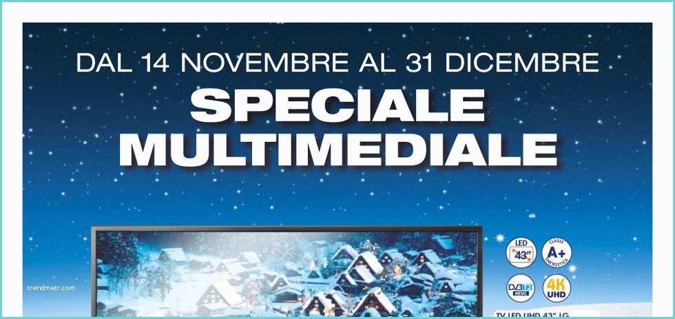 Sbircia Prezzo Volantino Esselunga Volantino Esselunga "speciale Multimedia" Dal 14 Novembre
