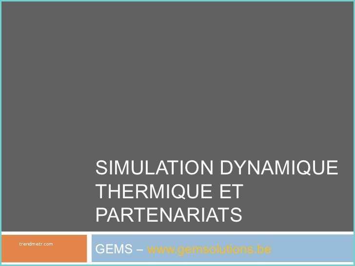 Simulation thermique Dynamique Logiciel Gratuit Gems solution Logiciel De Simulation thermique Dynamique