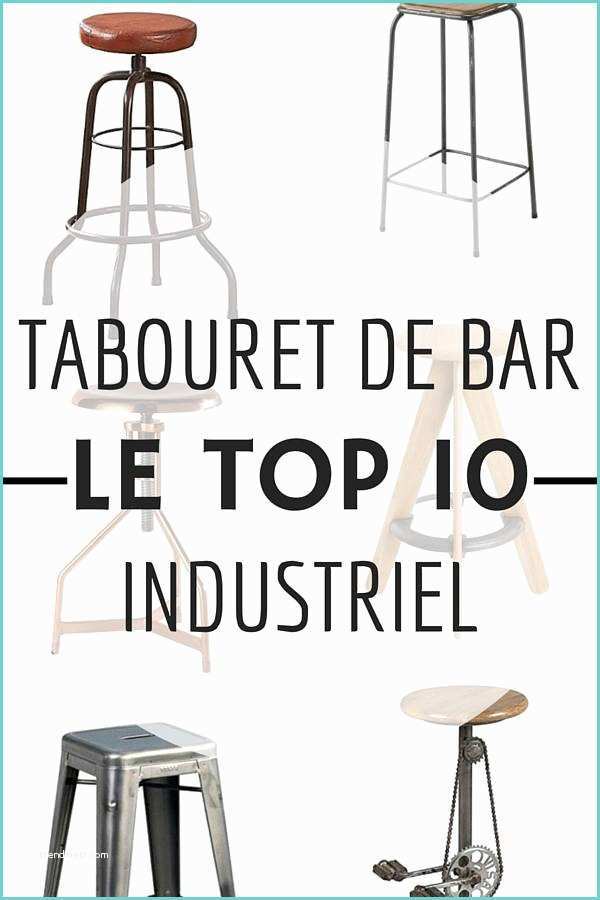 Tabouret De Bar Industriel top 10 Tabouret De Bar Industriel