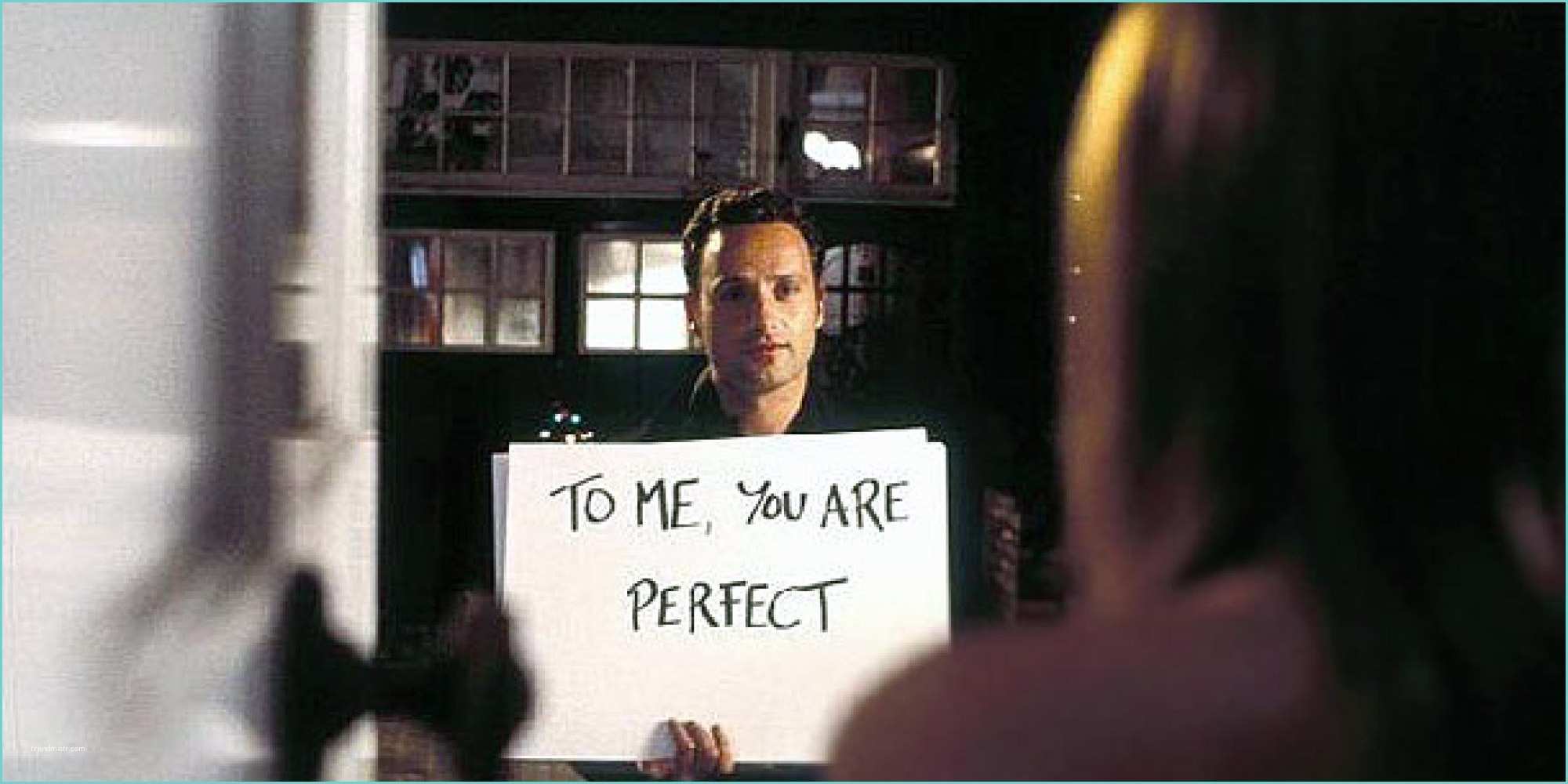 To Me You are Perfect Traduction to Me You are Perfect and 13 Other Romantic Movie Lines