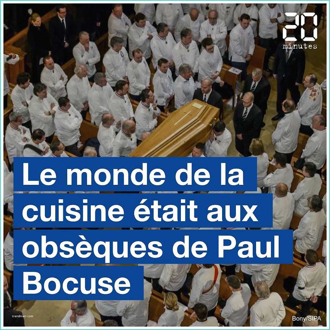 Toute La Cuisine De Paul Bocuse Le Monde De La Gastronomie Française Aux Obsèques De Paul